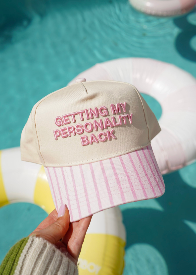 Getting my Personality Back - Pink Stripe Trucker Hat